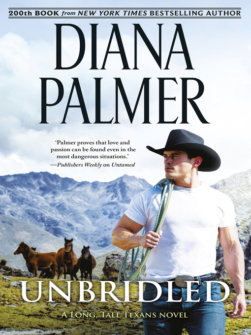 Title details for Unbridled by Diana Palmer - Available